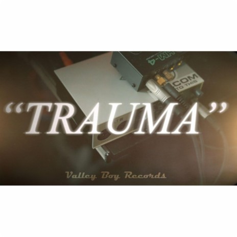 trauma | Boomplay Music