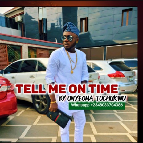 Tell me on time | Boomplay Music