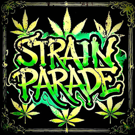 Strain Parade | Boomplay Music