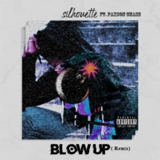 Blow Up (Remix)