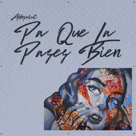 Pa Que La Pases Bien | Boomplay Music