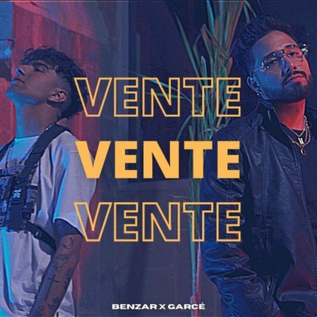 Vente ft. Garcé | Boomplay Music