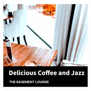 Delicious Coffee and Jazz