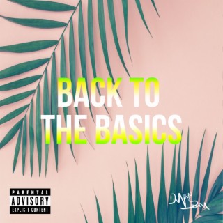 Back To The Basics lyrics | Boomplay Music