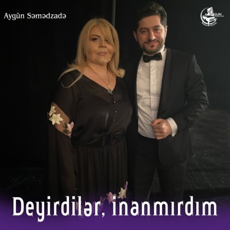 Deyirdilər, Inanmırdım ft. Nurlan Növrəsli | Boomplay Music