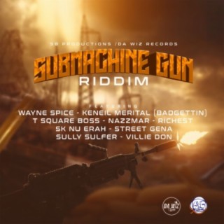 Submachine Gun Riddim