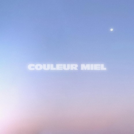 Couleur miel | Boomplay Music