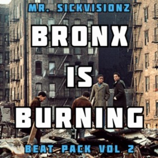 Bronx Is Burning: Beat Pack, Vol. 2