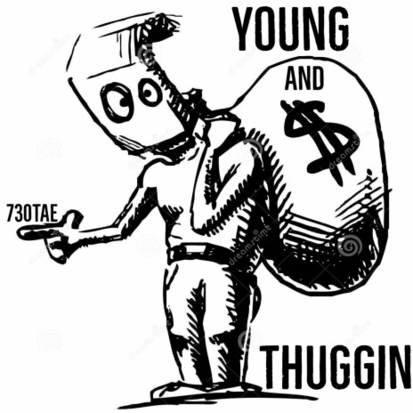 YOUNG AND THUGGIN | Boomplay Music