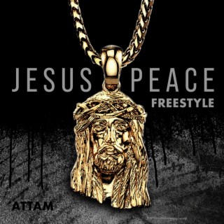 Jesus Peace Freestyle