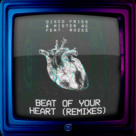Beat Of Your Heart (Oli Harper Remix) ft. Mister AC & Rozee | Boomplay Music
