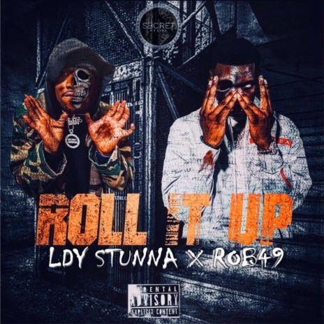 Roll it up ft. Rob 49 | Boomplay Music