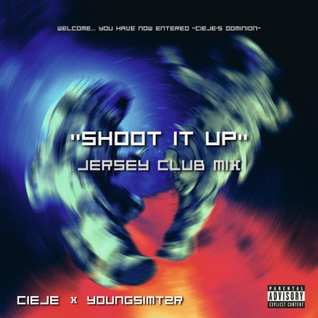 Shoot It Up ft. YOUNGSIMT2R