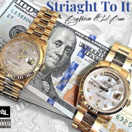 Straight To It ft. Lil bam | Boomplay Music