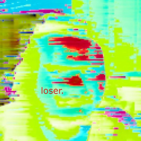 loser. | Boomplay Music