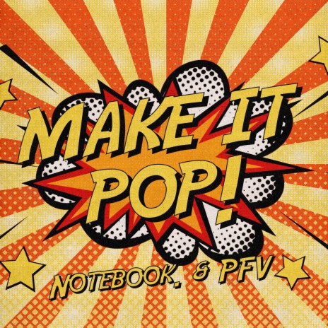 MAKE IT POP ft. PFV | Boomplay Music