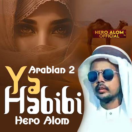 Arabian 2 Ya Habibi | Boomplay Music