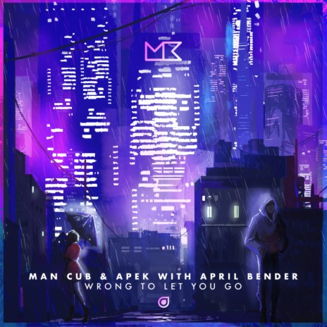 Wrong To Let You Go ft. APEK & April Bender | Boomplay Music