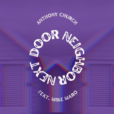 Next Door Neighbor ft. Mike Maro | Boomplay Music