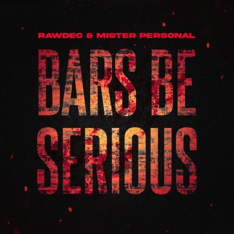 Bars Be Serious ft. Mister Personal | Boomplay Music