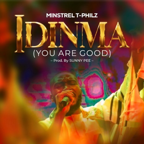 Idinma (You Are Good) | Boomplay Music