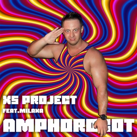 XS Project - Amphorobot ft. Milaxa MP3 Download & Lyrics