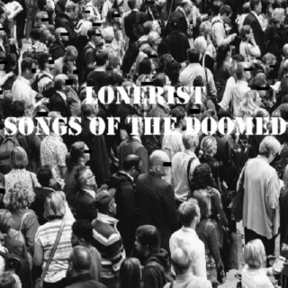 Songs Of The Doomed