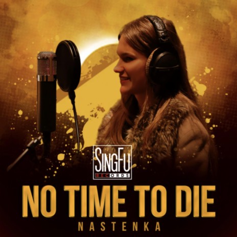 No Time To Die | Boomplay Music