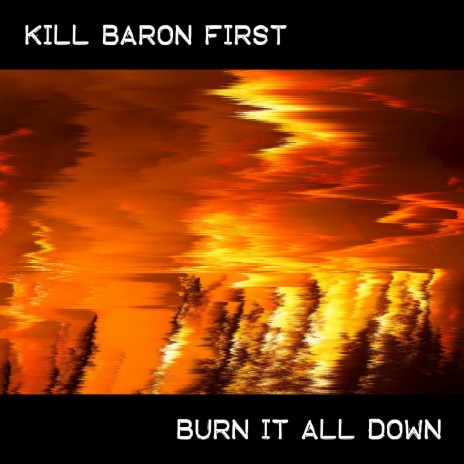 Burn It All Down ft. (cutaia)