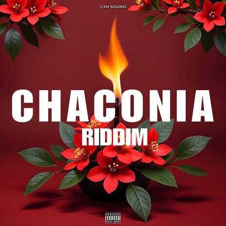 Chaconia Riddim | Boomplay Music