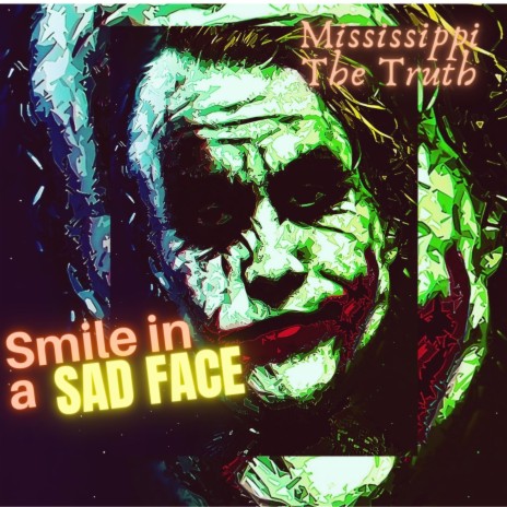 Smile In A Sad Face | Boomplay Music