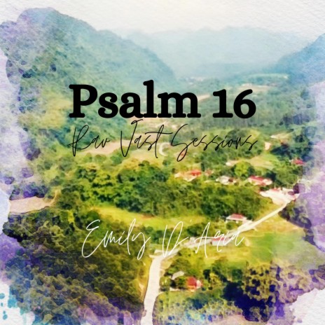 Psalm 16 Rav Vast Sessions
