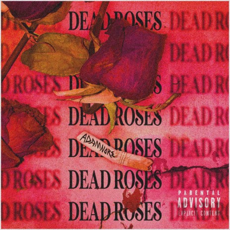 Dead Roses | Boomplay Music