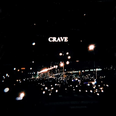 Crave | Boomplay Music