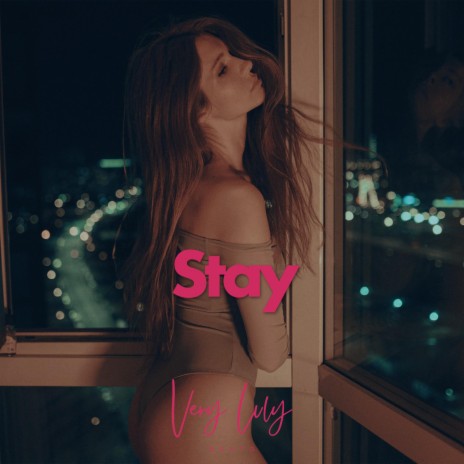 Stay