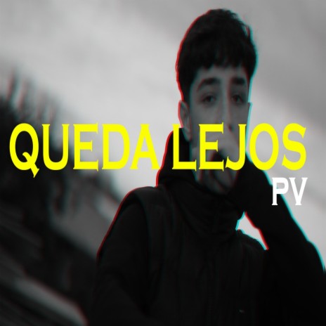 QUEDA LEJOS (feat.PEUVE) | Boomplay Music