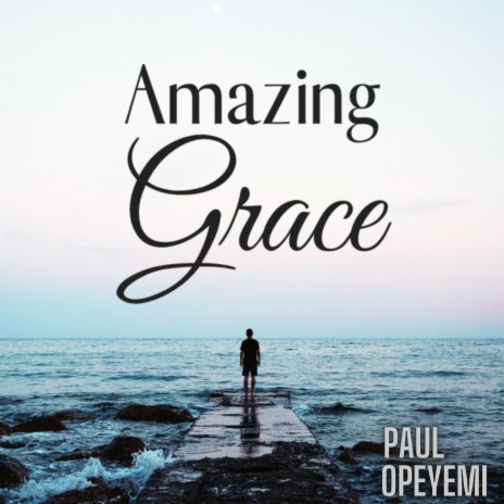 AMAZING GRACE | Boomplay Music