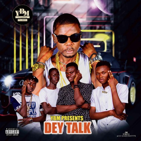 Dey Talk ft. YBM All Stars | Boomplay Music
