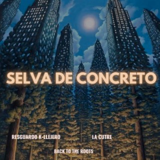 Selva de Concreto