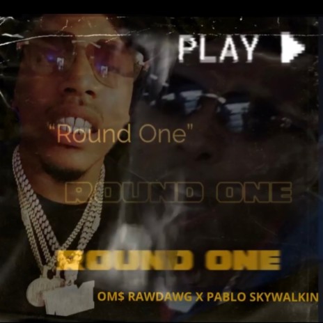 Round One ft. Pablo Skywalkin | Boomplay Music