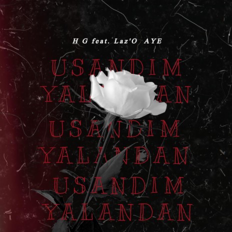 Usandım Yalandan ft. HEGA & Laz'O | Boomplay Music