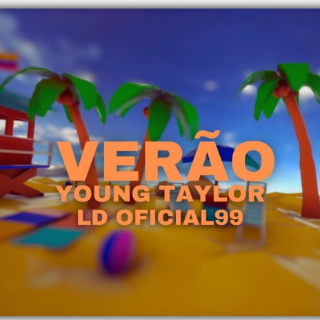 Verão ft. Young Taylor | Boomplay Music