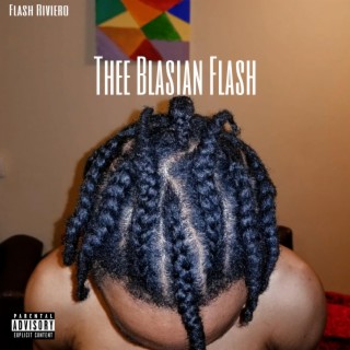 Thee Blasian Flash