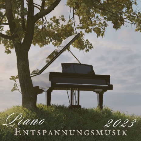 Piano Entspannungsmusik 2023