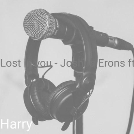 Lost In You ft. Joshua Erons