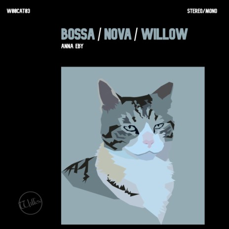 Bossa Nova Willow | Boomplay Music