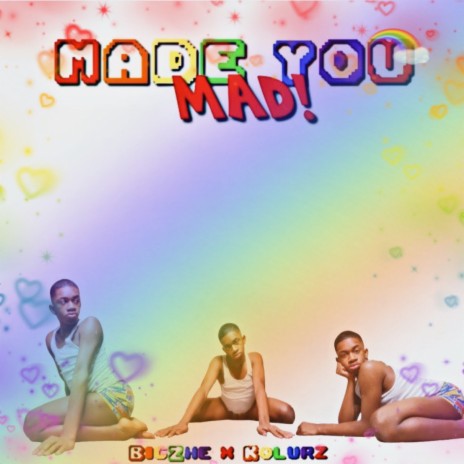 Made You Mad ft. Kolurz | Boomplay Music