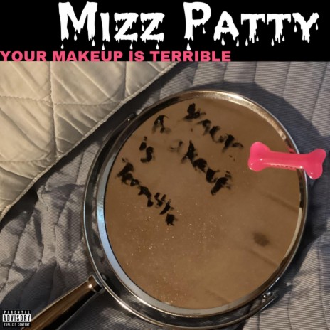 Your Makeup Is Terrible | Boomplay Music