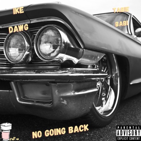 No Going Back ft. Tabie Babi | Boomplay Music