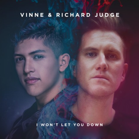 I Won't Let You Down ft. Richard Judge | Boomplay Music